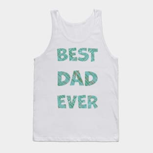 Best Dad Ever Tank Top